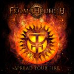 “Spread Your Fire” new single out now: official lyrics video and album pre-order